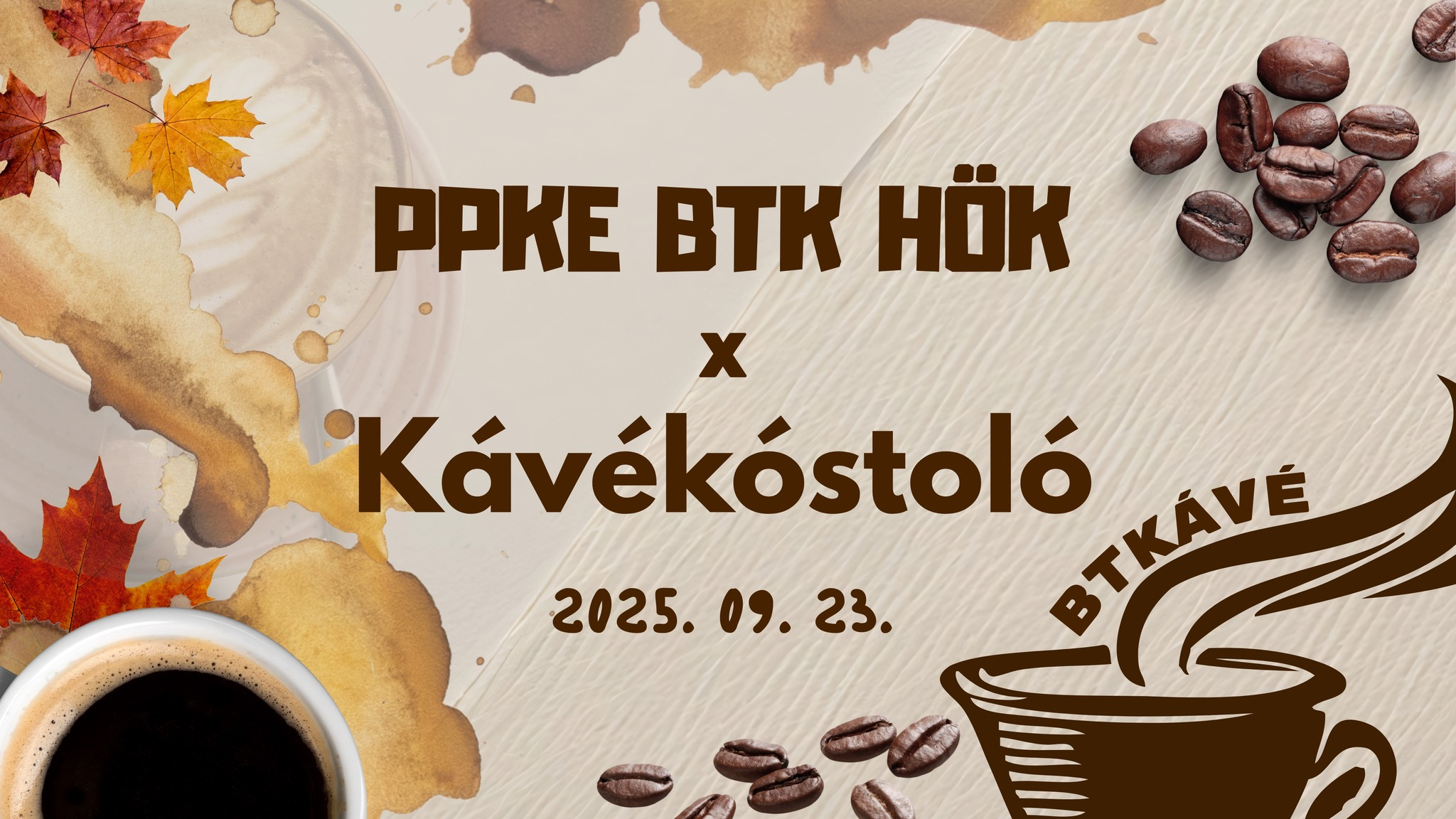 PPKE BTK HÖK X BTKÁVÉ – 09.23