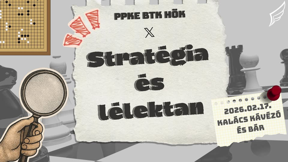 PPKE BTK HÖK X STRATÉGIA ÉS LÉLEKTAN – 02.17.
